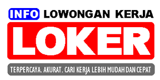 LOKER TODAY | Lowongan Kerja Terbaru Hari ini